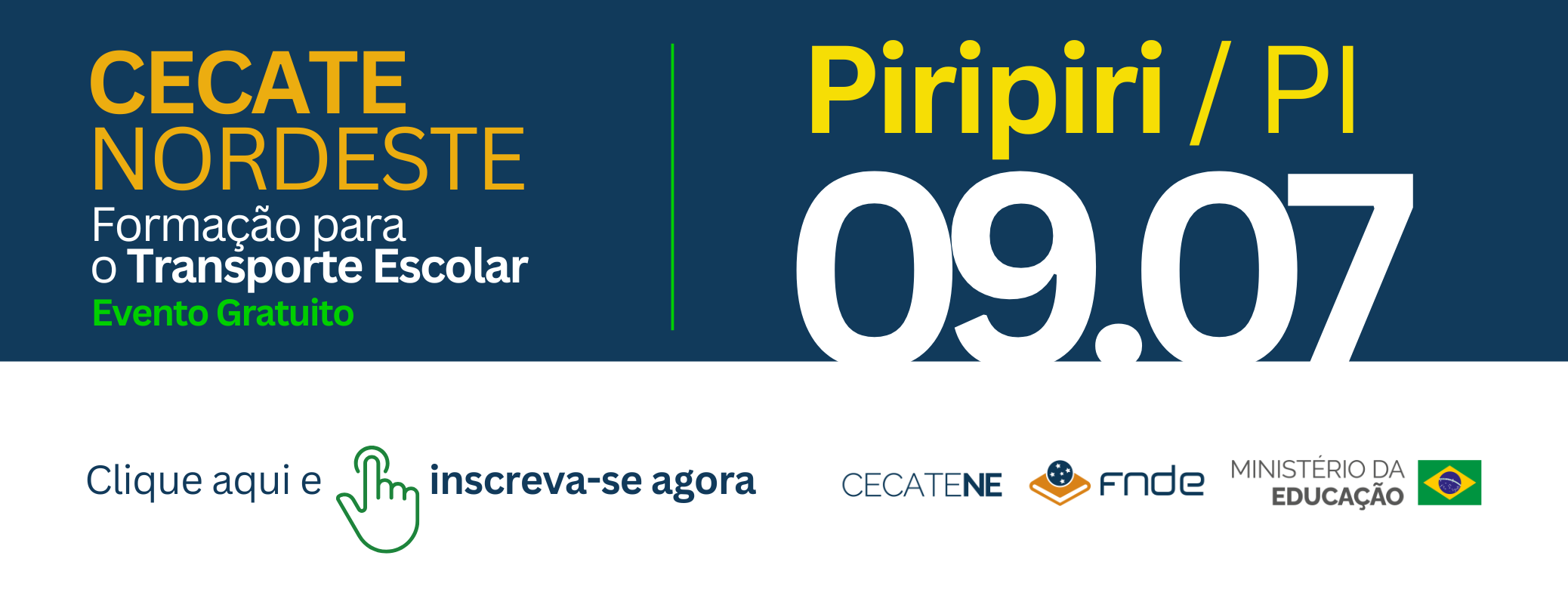Piripiri recebe Encontro de Formação do FNDE para os programas do transporte escolar no dia 09 de julho de 2026